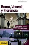 ROMA, VENECIA Y FLORENCIA. INTERCITY GUIDES