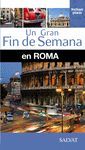 ROMA. UN GRAN FIN DE SEMANA 2014