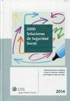 2000 SOLUCIONES DE SEGURIDAD SOCIAL 2014.
