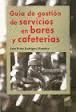 GUIA DE GESTION DE SERVICIOS EN BARES Y CAFETERIAS