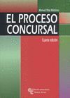 EL PROCESO CONCURSAL. 4ª ED.