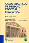 CASOS PRÁCTICOS DE DERECHO PROCESAL INTRODUCCION. 4ª ED.