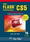FLASH CS5 PROFESSIONAL. CURSO PRACTICO. INCLUYE CD-ROM