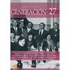 BREVE HISTORIA DE LA GENERACION DEL 27
