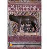 BREVE HISTORIA MITOLOGIA DE ROMA Y ETRURIA