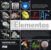 LOS ELEMENTOS. EXPLORACION VISUAL DE LOS ATOMOS DEL UNIVERSO