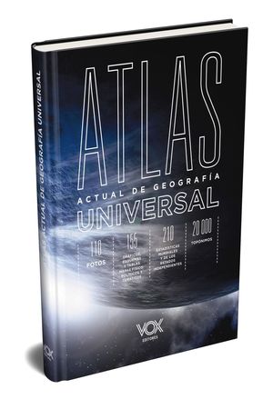 ATLAS ACTUAL DE GEOGRAFÍA UNIVERSAL VOX 2019