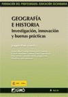 GEOGRAFIA E HISTORIA. INVESTIGACION, INNOVACION Y BUENAS PRACTICAS