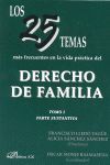 25 TEMAS MAS FRECUENTES DERECHO DE FAMILIA TOMO 1