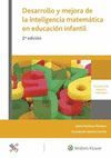 DESARROLLO Y MEJORA DE LA INTELIGENCIA MATEMATICA EN EDUCACION INFANTIL 2ª ED.
