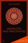 MEDITACIÓN PARA PRINCIPIANTES. CON CD