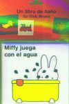EL LIBRO DE BAÑO. MIFFY JUEGA CON EL AGUA