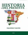 HISTORIA DEL PRESENTE 29 IZQUIERDA Y NACIÓN
