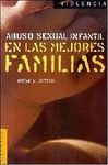 ABUSO SEXUAL INFANTIL EN LAS MEJORES FAMILIAS
