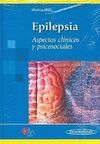 EPILEPSIA. ASPECTOS CLINICOS Y PSICOSOCIALES