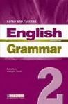 LEARN AND PRACTICE. ENGLISH GRAMMAR 2. ELEMENTARY
