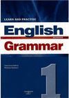 LEARN AND PRACTISE ENGLISH GRAMMAR 1 BEGINNER. STUDENT'S BOOK. LIBRO ESTUDIANTE