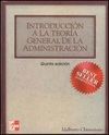 INTRODUCCION A LA TEORIA GENERAL DE LA ADMINISTRACION. 5ª ED.