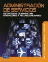 ADMINISTRACION DE SERVICIOS. ESTRATEGIAS DE MARKETING,OPERACIONES