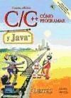C/C ++ COMO PROGRAMAR Y JAVA. 4ª EDICION