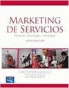 MARKETING DE SERVICIOS. PERSONAL, TECNOLOGIA Y ESTRATEGIA. 6ª EDICION