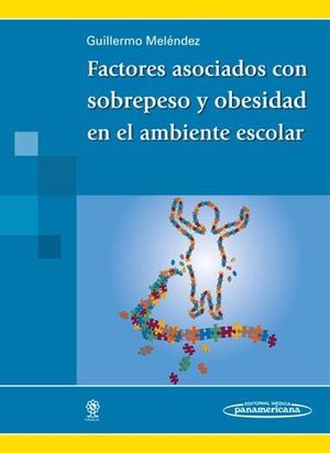 FACTORES ASOCIADOS CON SOBREPESO Y OBESIDAD EN EL AMBIENTE ESCOLAR