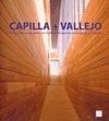 CAPILLA + VALLEJO