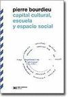 CAPITAL CULTURAL ESCUELA Y ESPACIO SOCIAL
