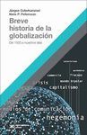 BREVE HISTORIA DE LA GLOBALIZACIÓN