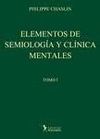 ELEMENTOS DE SEMIOLOGIA Y CLINICA MENTALES TOMO 1