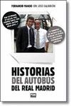 HISTORIAS DEL AUTOBÚS DEL REAL MADRID