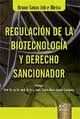 REGULACION DE LA BIOTECNOLOGIA Y DERECHO SANCIONADOR